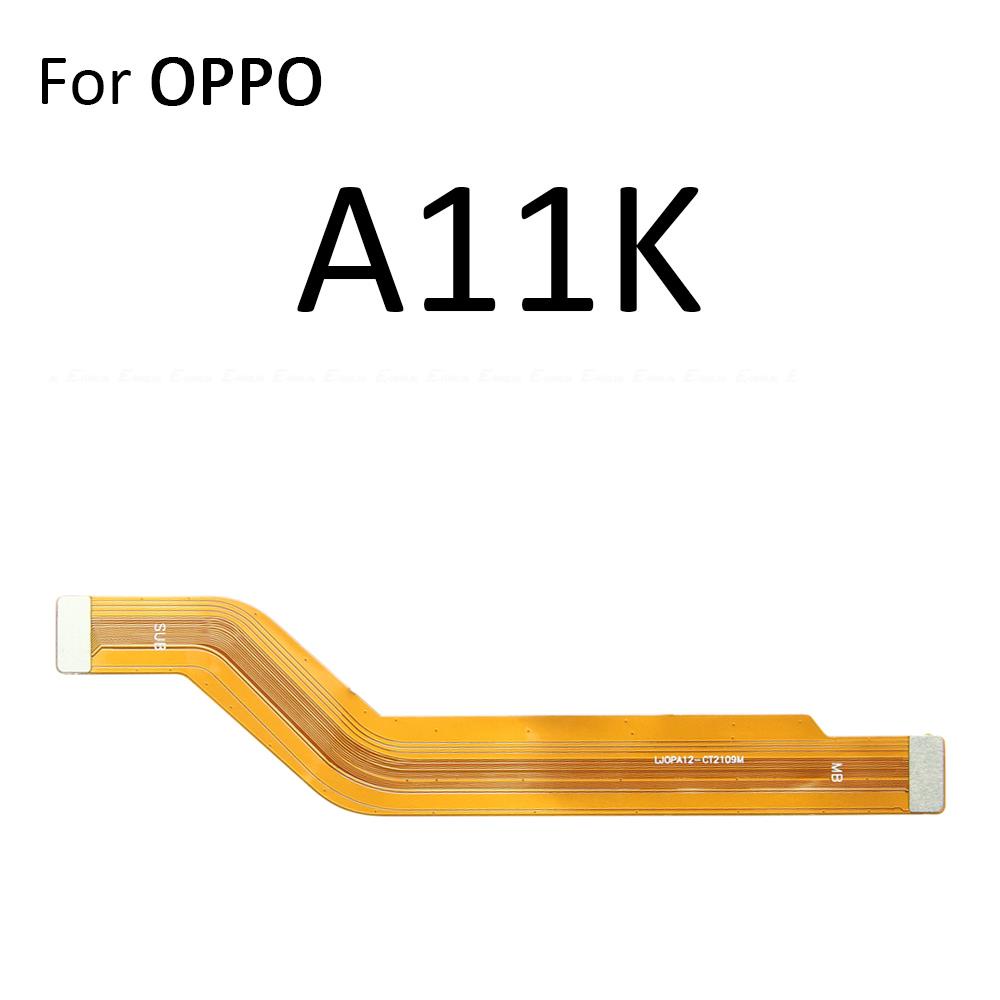 Main Board Motherboard Connect LCD Flex Cable Repair Parts For OPPO A11 A11K A11s A11x A12 A12e A15 A15s A16 A16s A16e A16K A17 A17k. 
