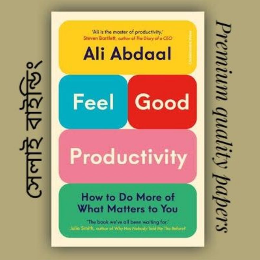 Feel-Good Productivity by Ali Abdaal ( Premium-Paperback)