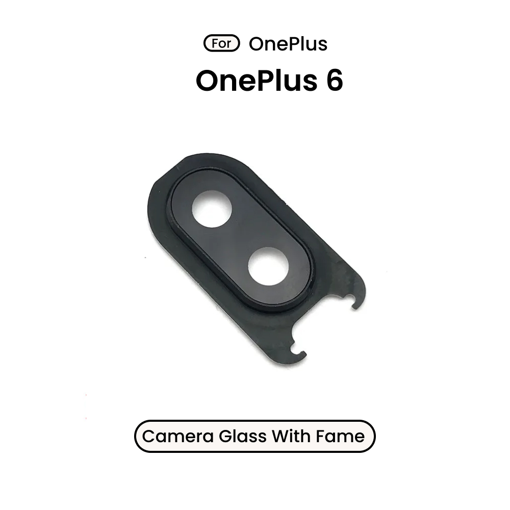 OnePlus 6 Main Camera Glass With Frame, Not Glass Protector for Replacement Part