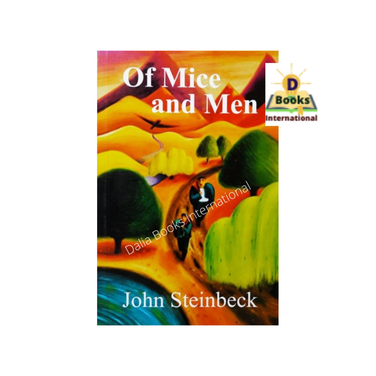 Of Mice and men by John Steinbeck