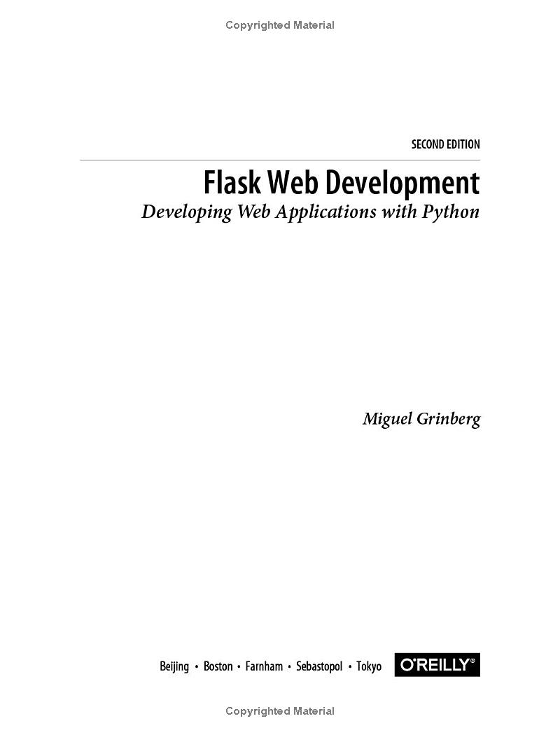 Flask Web Development: Developing Web Applications with Python by Miguel Grinberg. 
