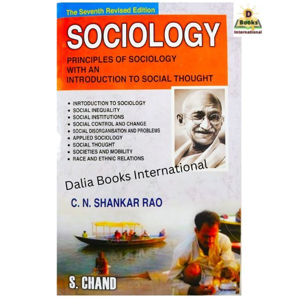 Sociology: Principles of Sociology with an Introduction to Social Thoughts by C.N. Shankar Rao. 