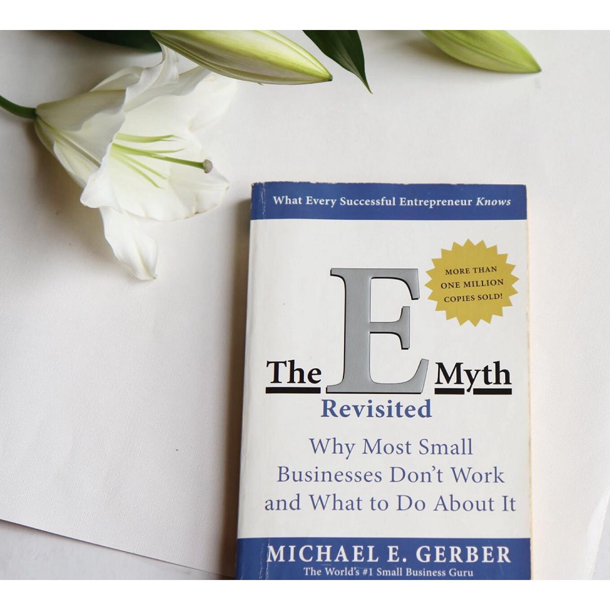The E-Myth Revisited: Why Most Small Businesses Don't Work and What to Do About It by Michael EGerber - Premium - Paperback. 