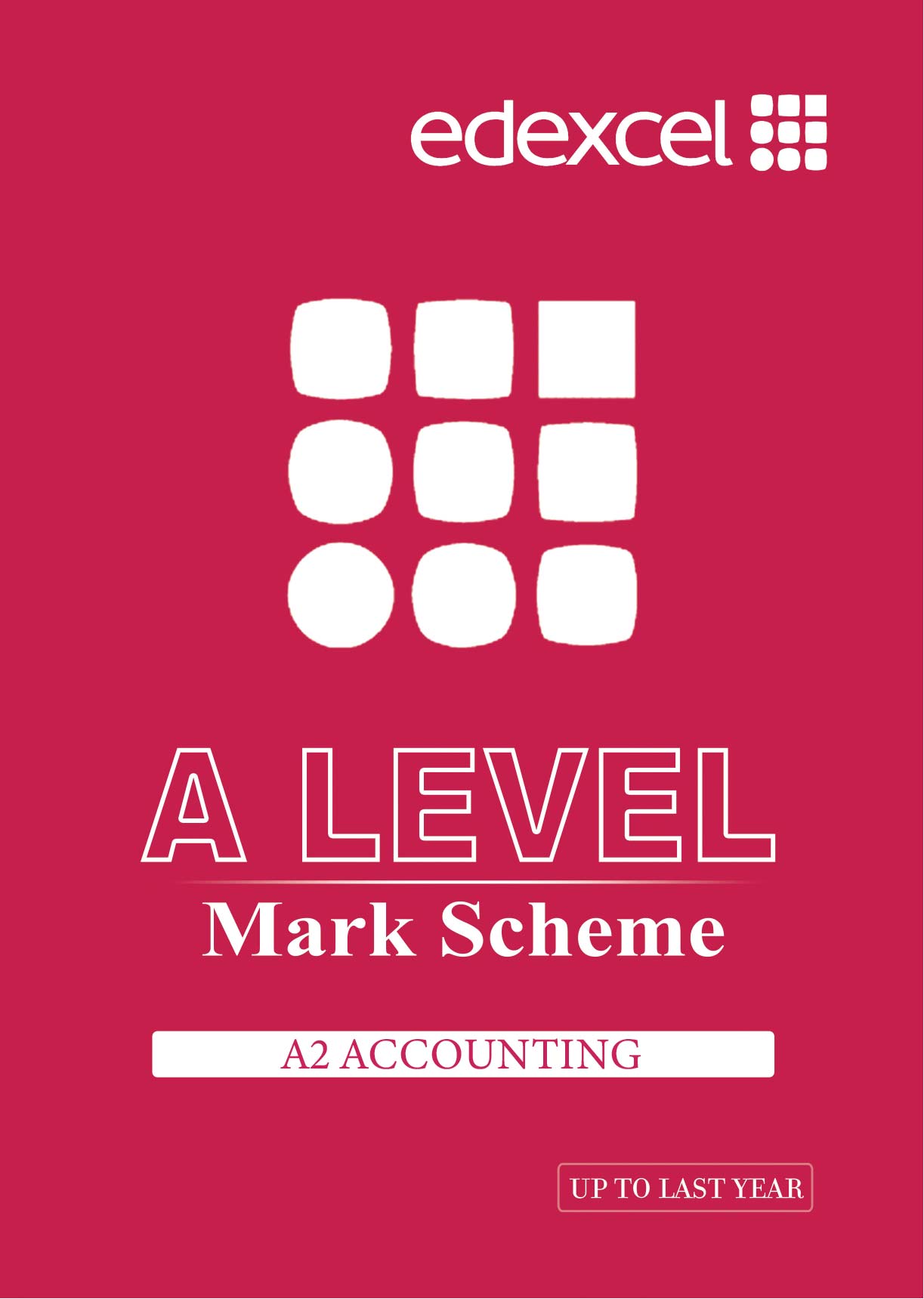 Edexcel International A Level A2 Accounting Mark Scheme. 