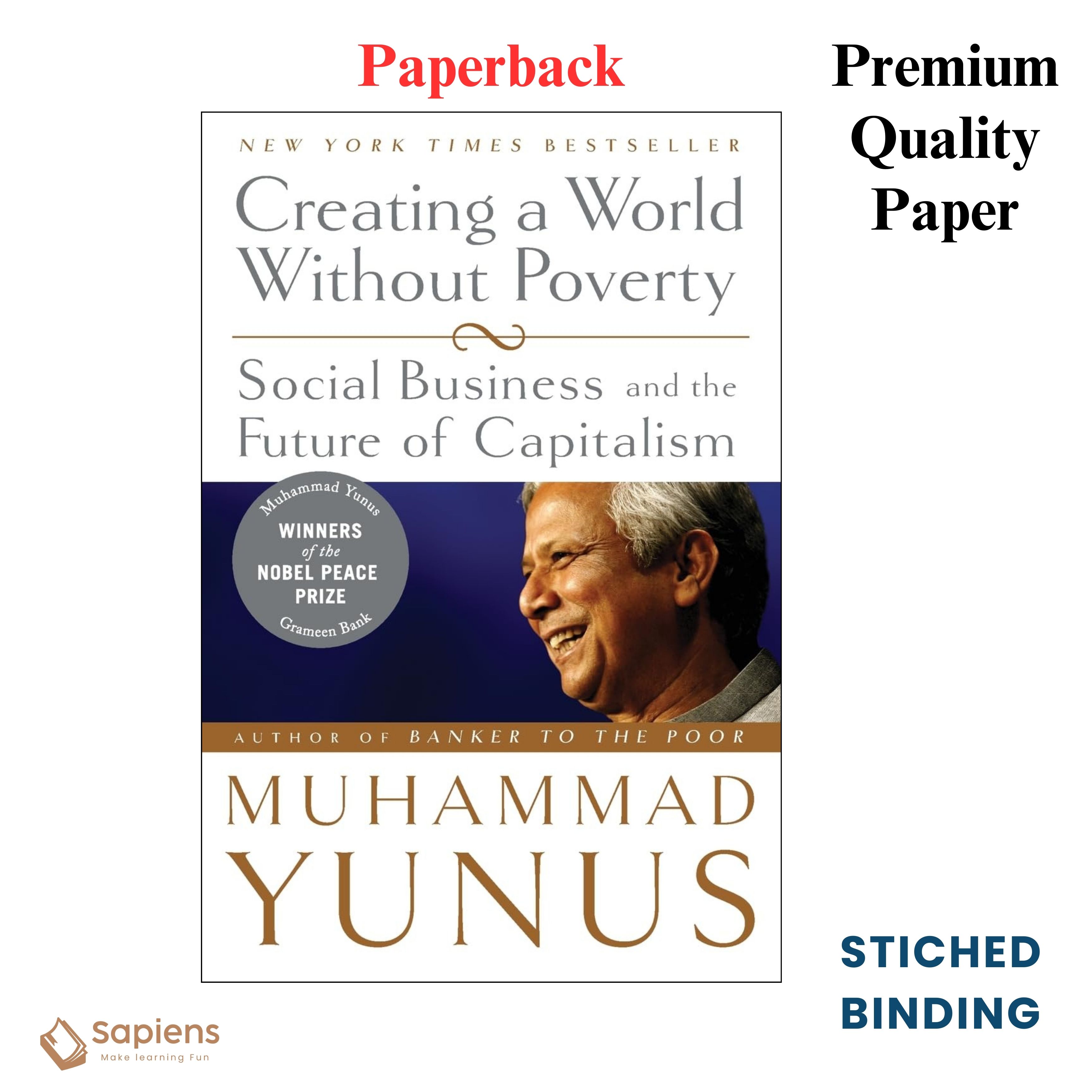 Creating a World Without Poverty: Social Business and the Future of Capitalism by Muhammad Yunus (Paperback)