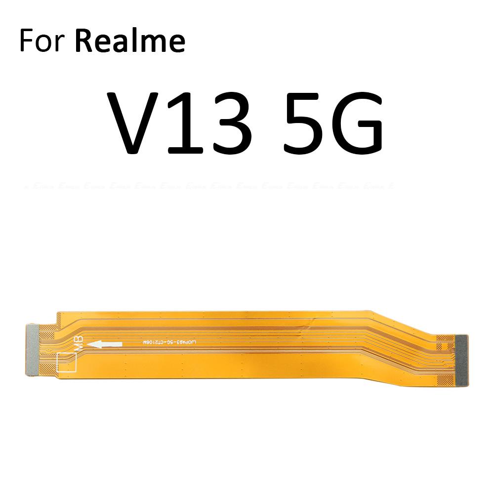 Main Motherboard LCD Display Connector Flex Cable Parts For OPPO Realme V3 V5 V11 V11s V13 V15 V23 V23i V25 5G. 
