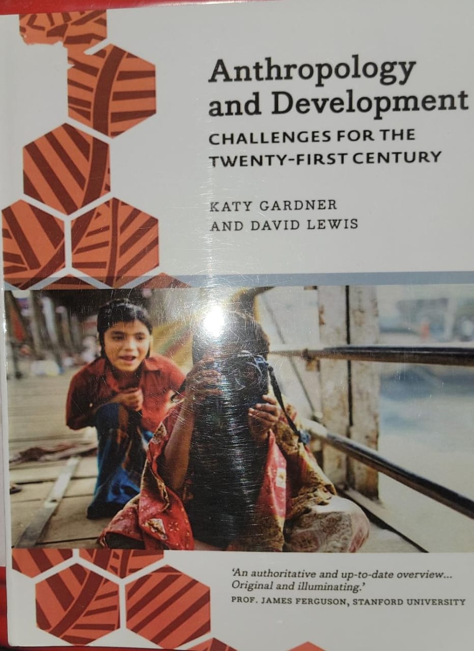 Anthropology and Development: Challenges for the Twenty-First Century by Katy Gardner