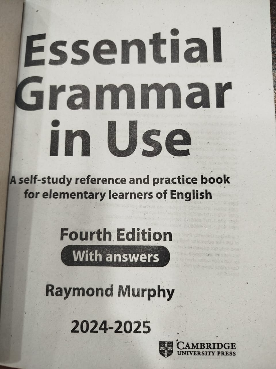 Essential Grammar in Use with Answers by Raymond Murphy. 