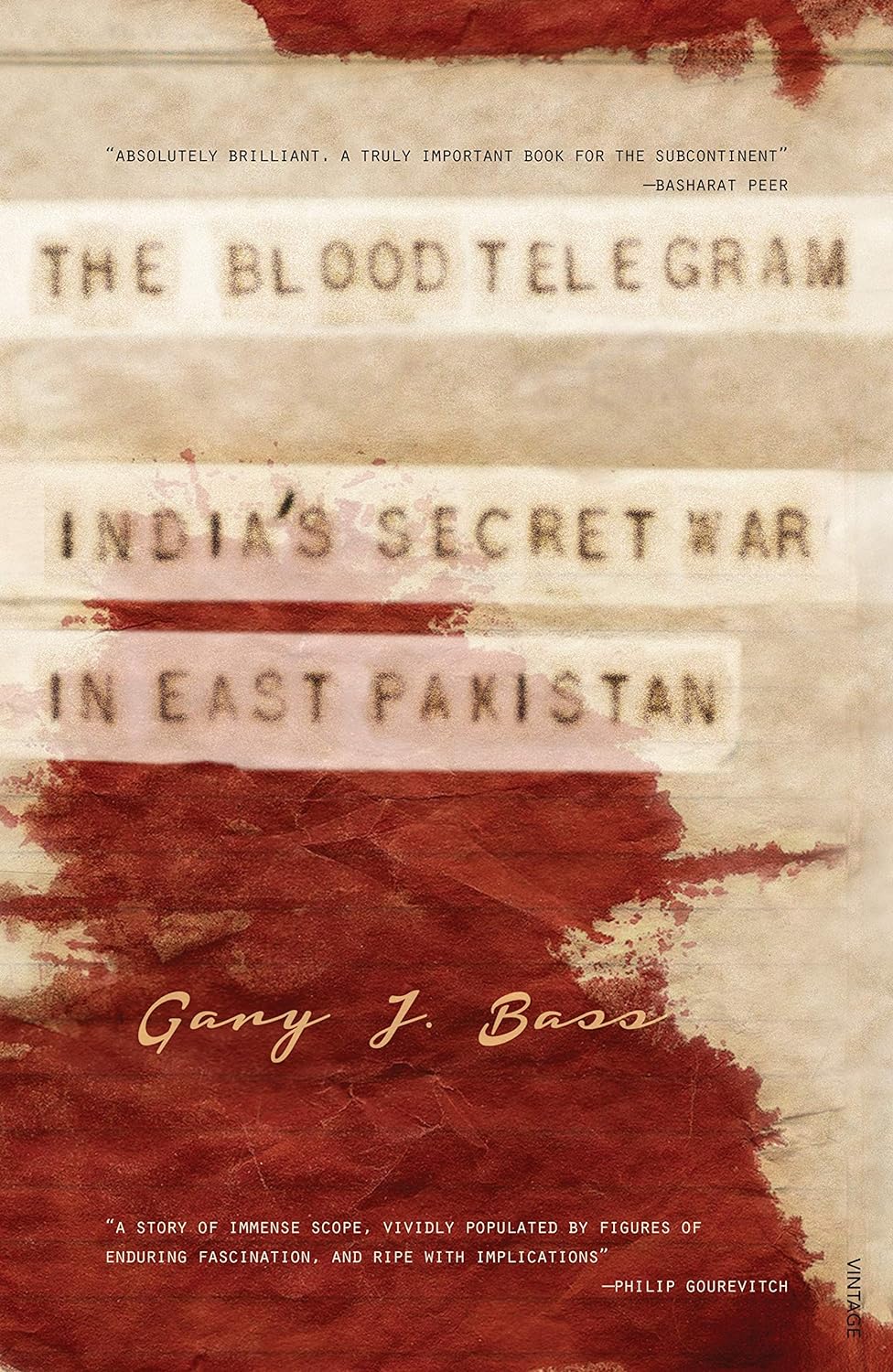 The Blood Telegram: India's Secret War in East Pakistan (Hardcover) Yellow Print