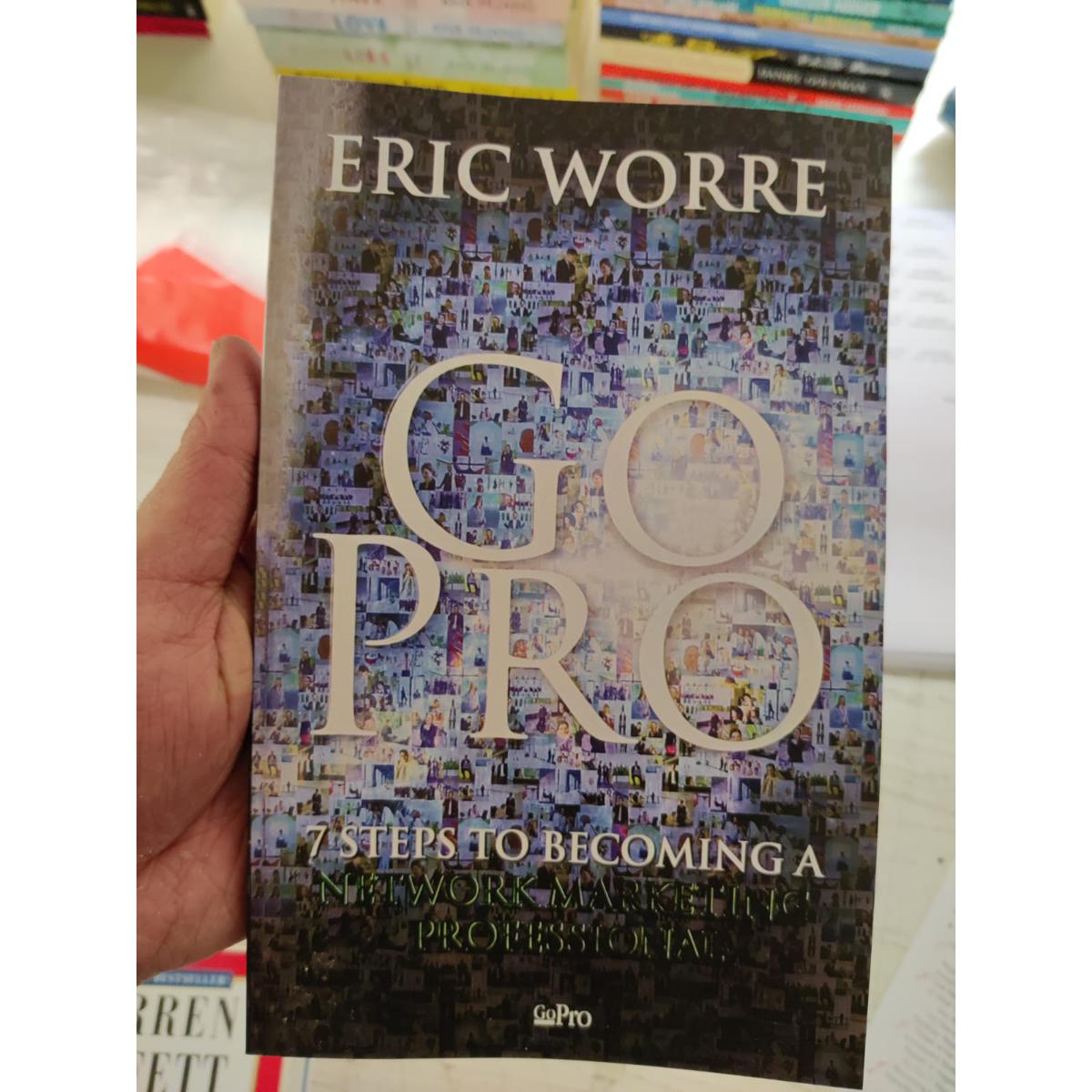Go Pro: 7 Steps to Becoming a Network Marketing Professional by Eric Worre. 