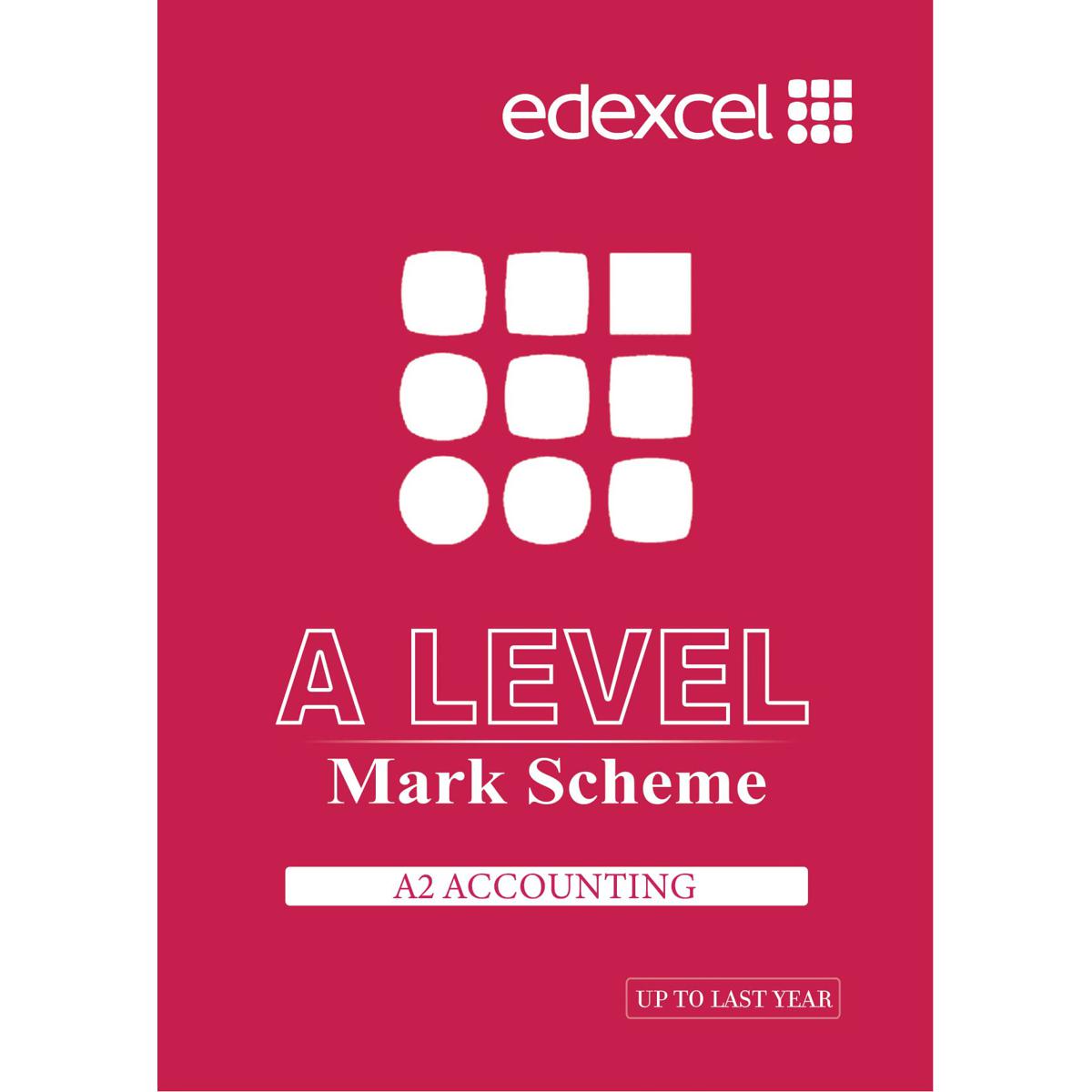 Edexcel International A Level A2 Accounting Mark Scheme