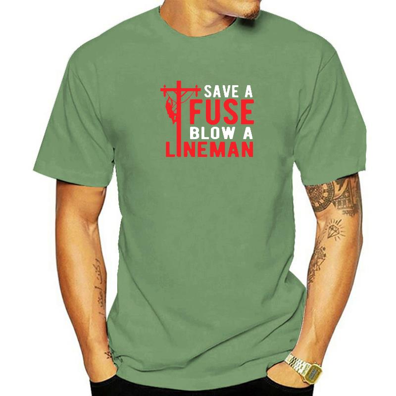 Save A Fuse Blow A Lineman Funny Lineman T-Shirt Tops T Shirt Graphic Party Cotton Man T Shirts Printed On. 