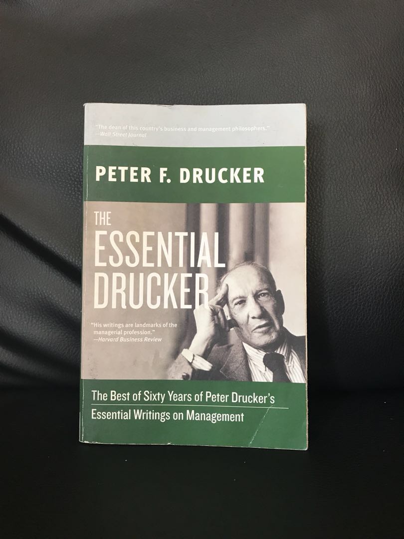 The Essential Drucker: The Best of Sixty Years of Peter Drucker's Essential Writings on Management -Paperback. 