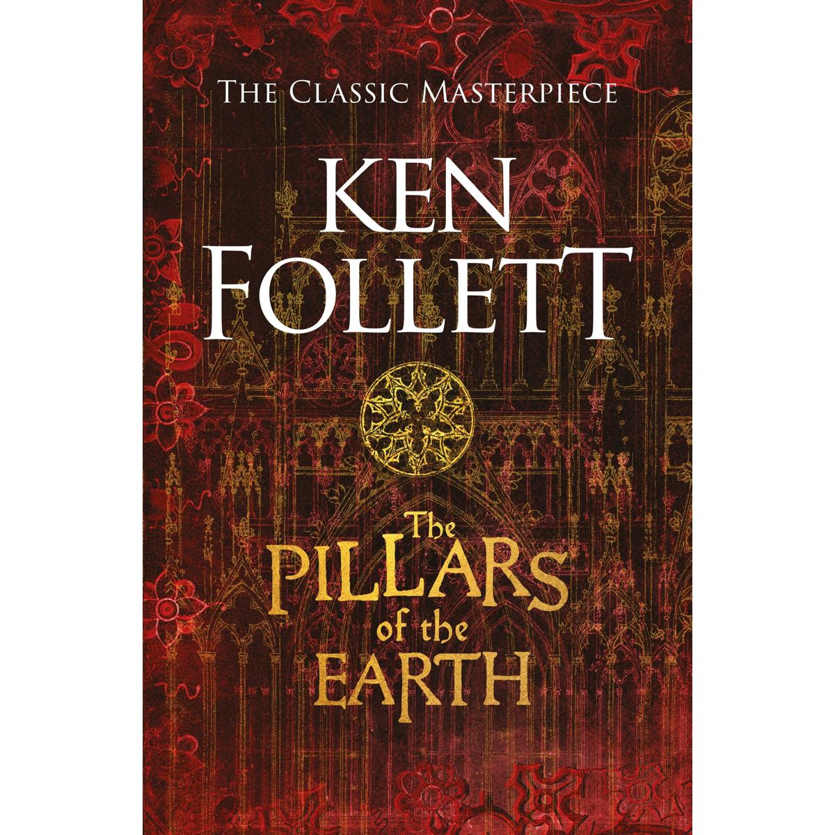 The Pillars Of The Earth (The Kingsbridge Novels)