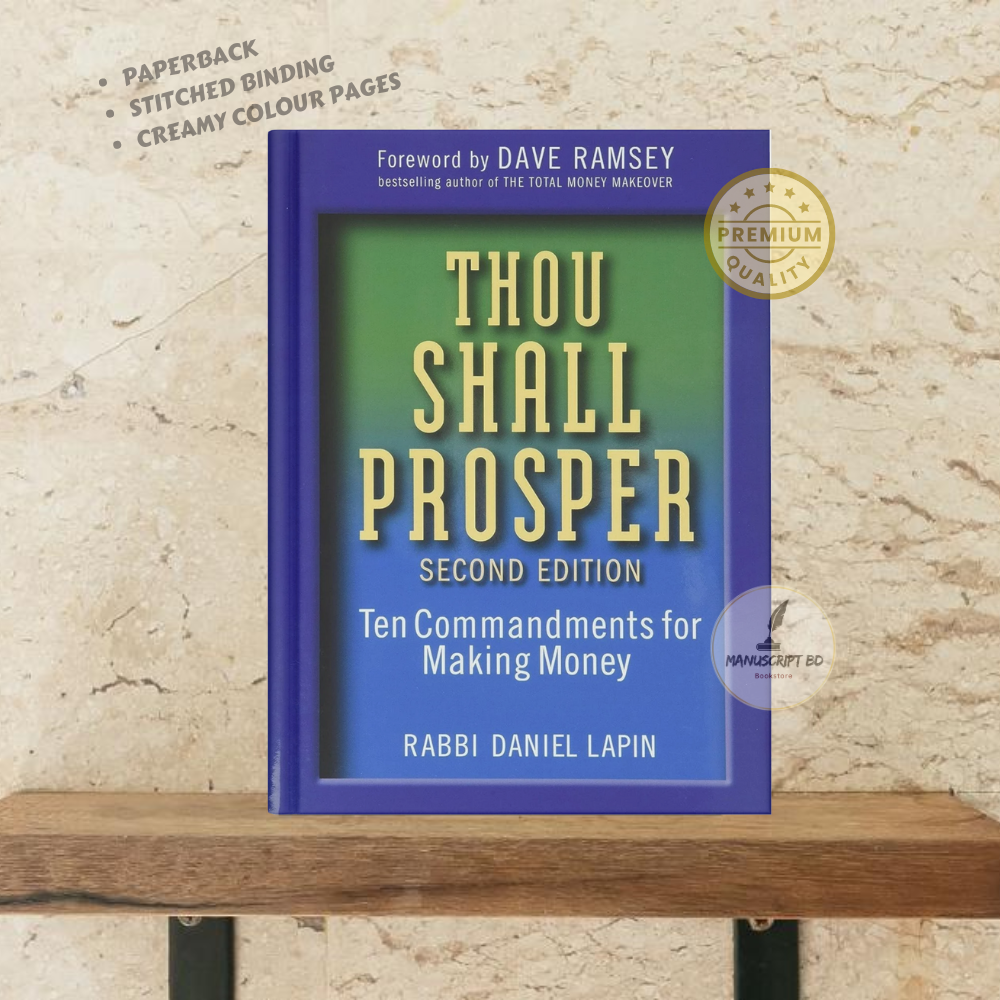 Thou Shall Prosper: Ten Commandments for Making Money by Rabbi Daniel Lapin - Paperback