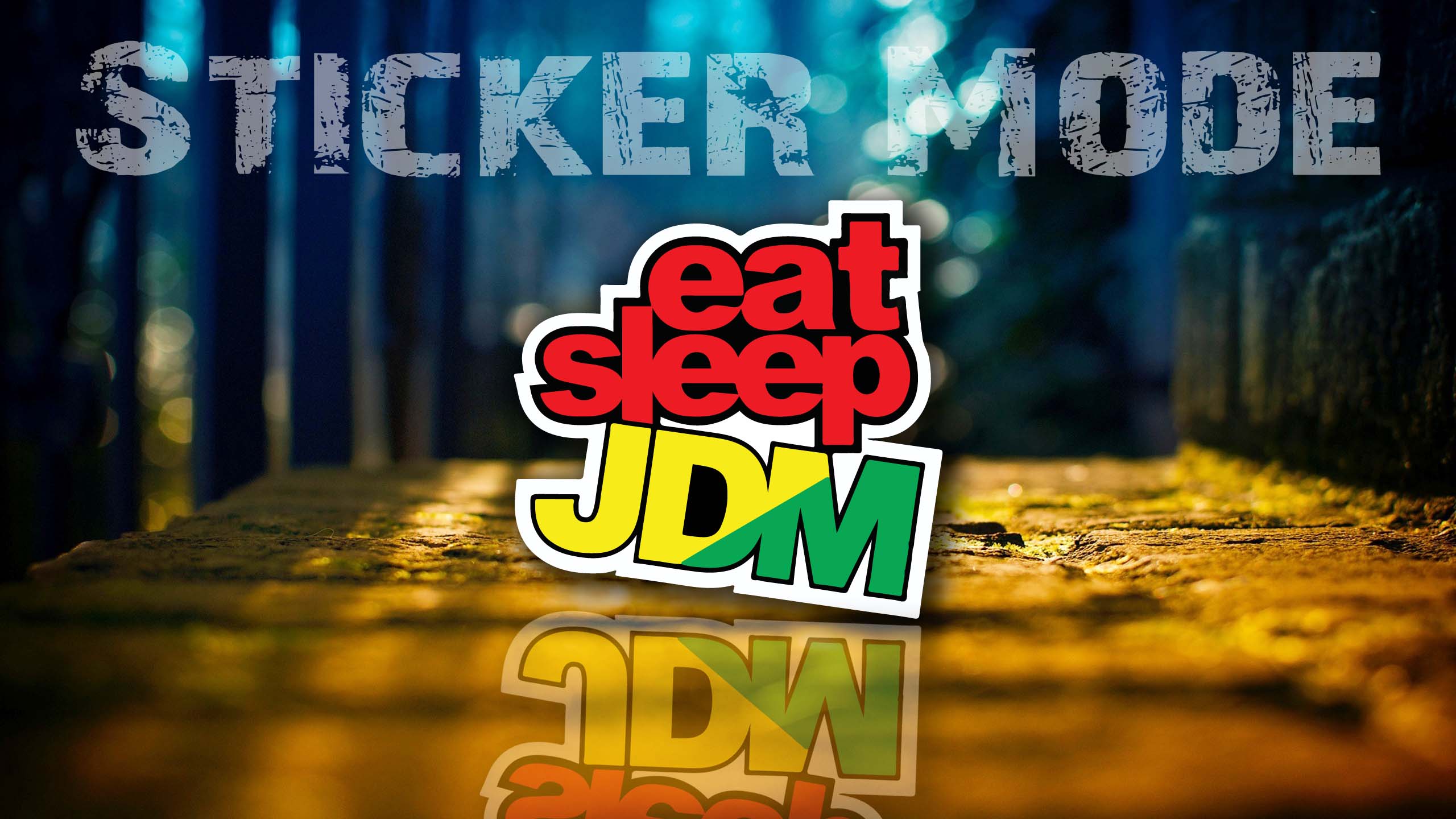 eat sleep jdm wallpaper