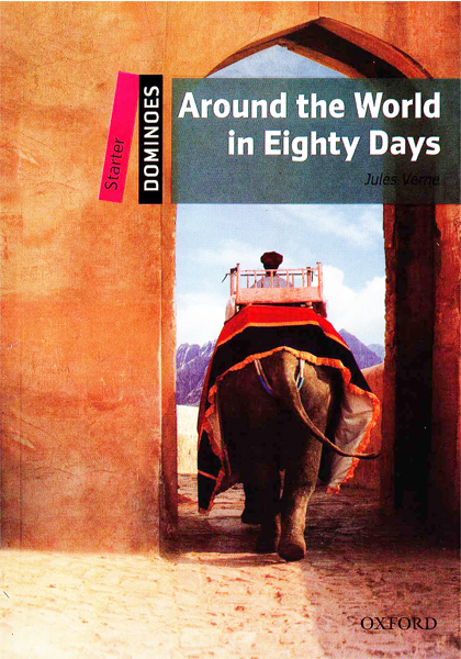 Dominoes: Around the World in Eighty Days (Starter). 