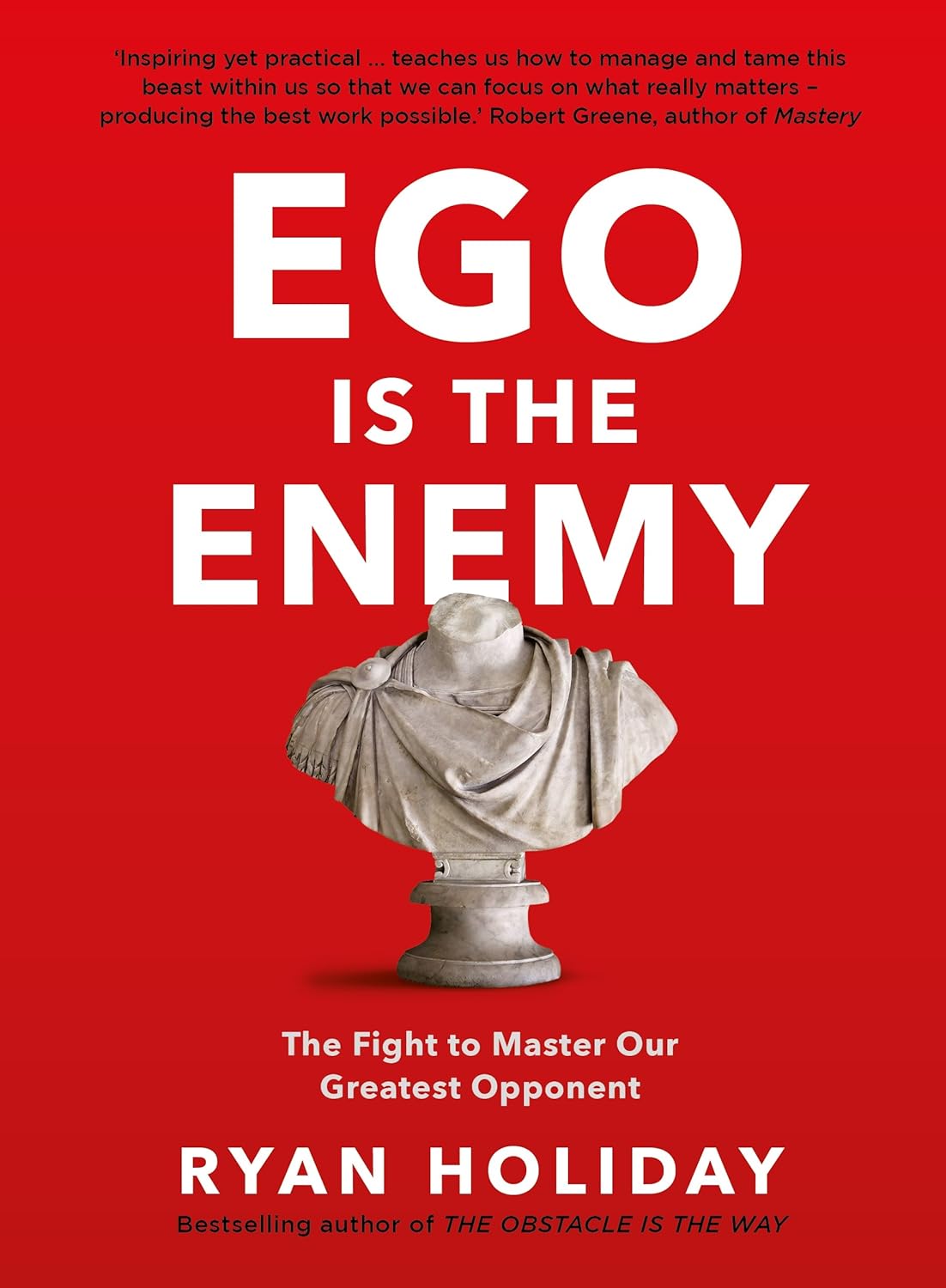 Ego is the Enemy (Paperback) white print