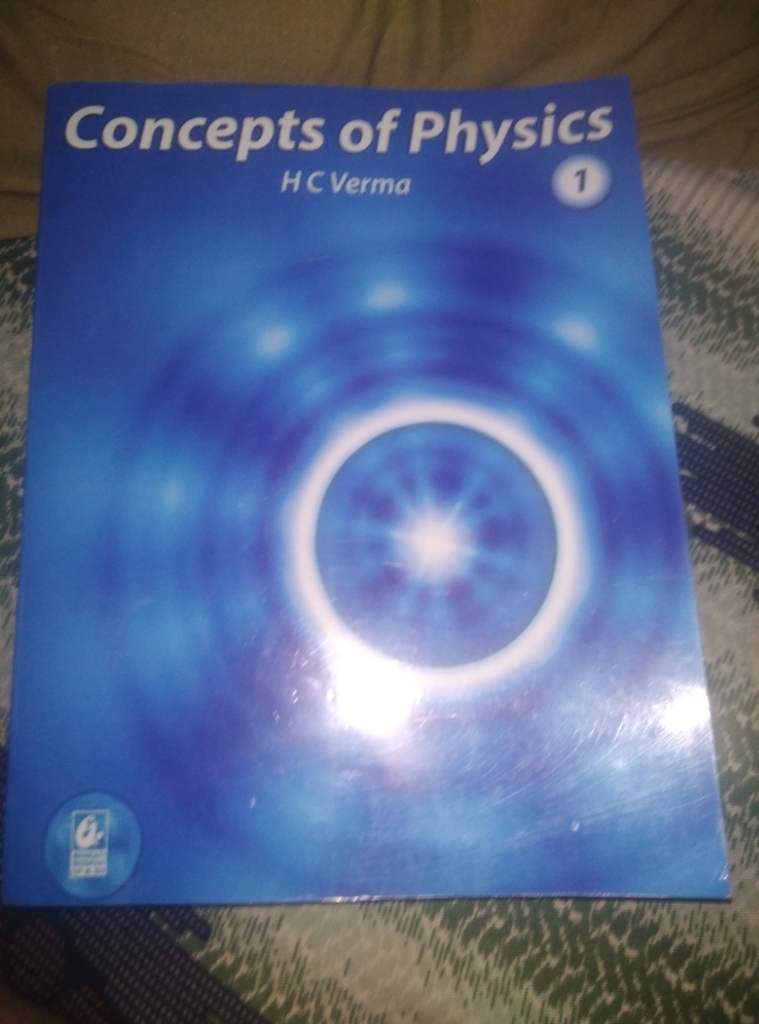 Concepts of Physics ( Vol - I ) by HC Verma - book