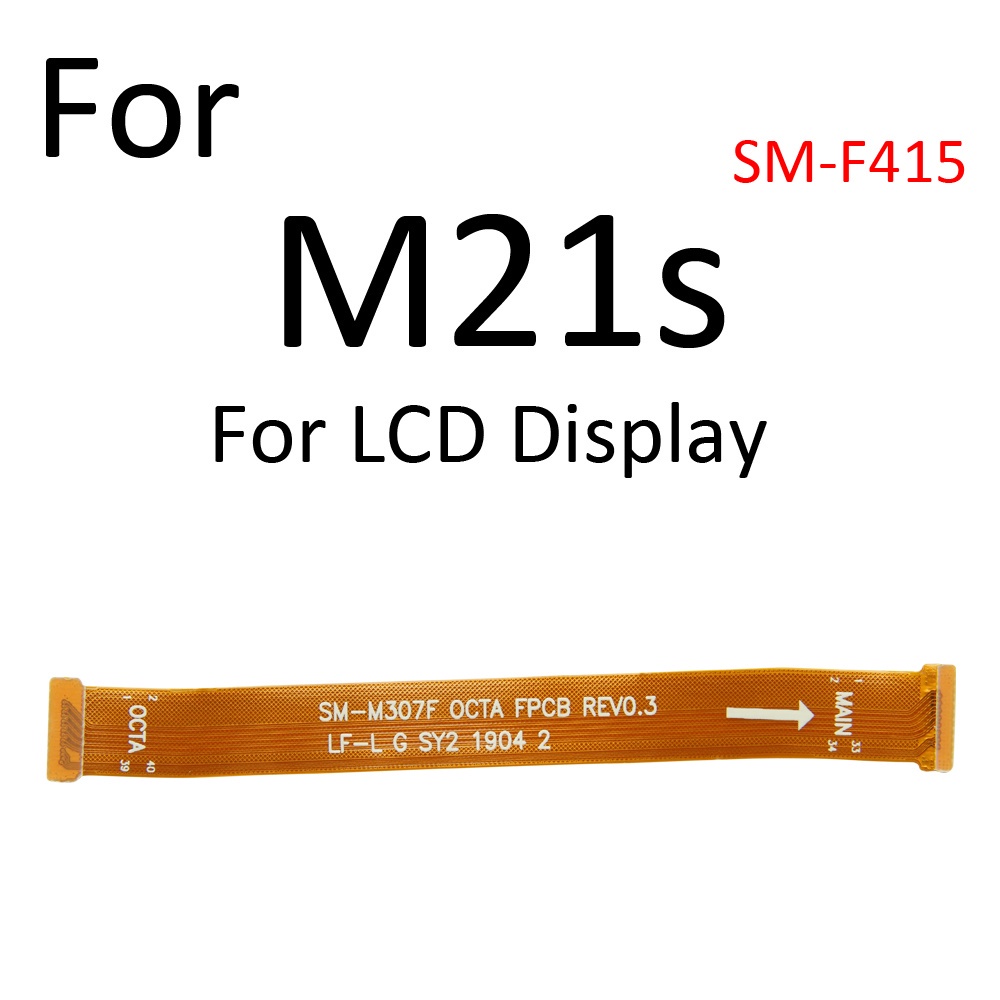 Main Motherboard LCD Display Connector Flex Cable Parts For Samsung Galaxy M10 M20 M01s M10s M21s M30 M30s M31s M40. 