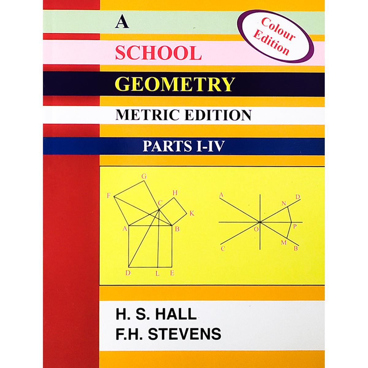 A SCHOOL GEOMETRY METRIC EDITION PARTS (I-IV)