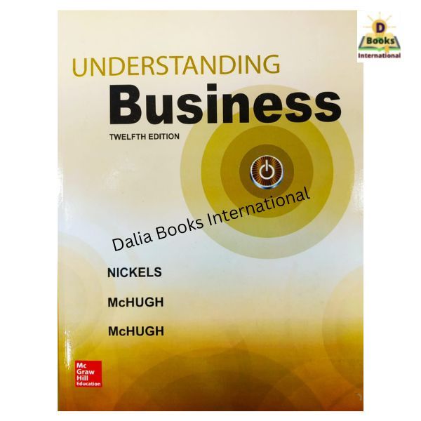 Understanding Business by Bill Nickels (12th edition). 