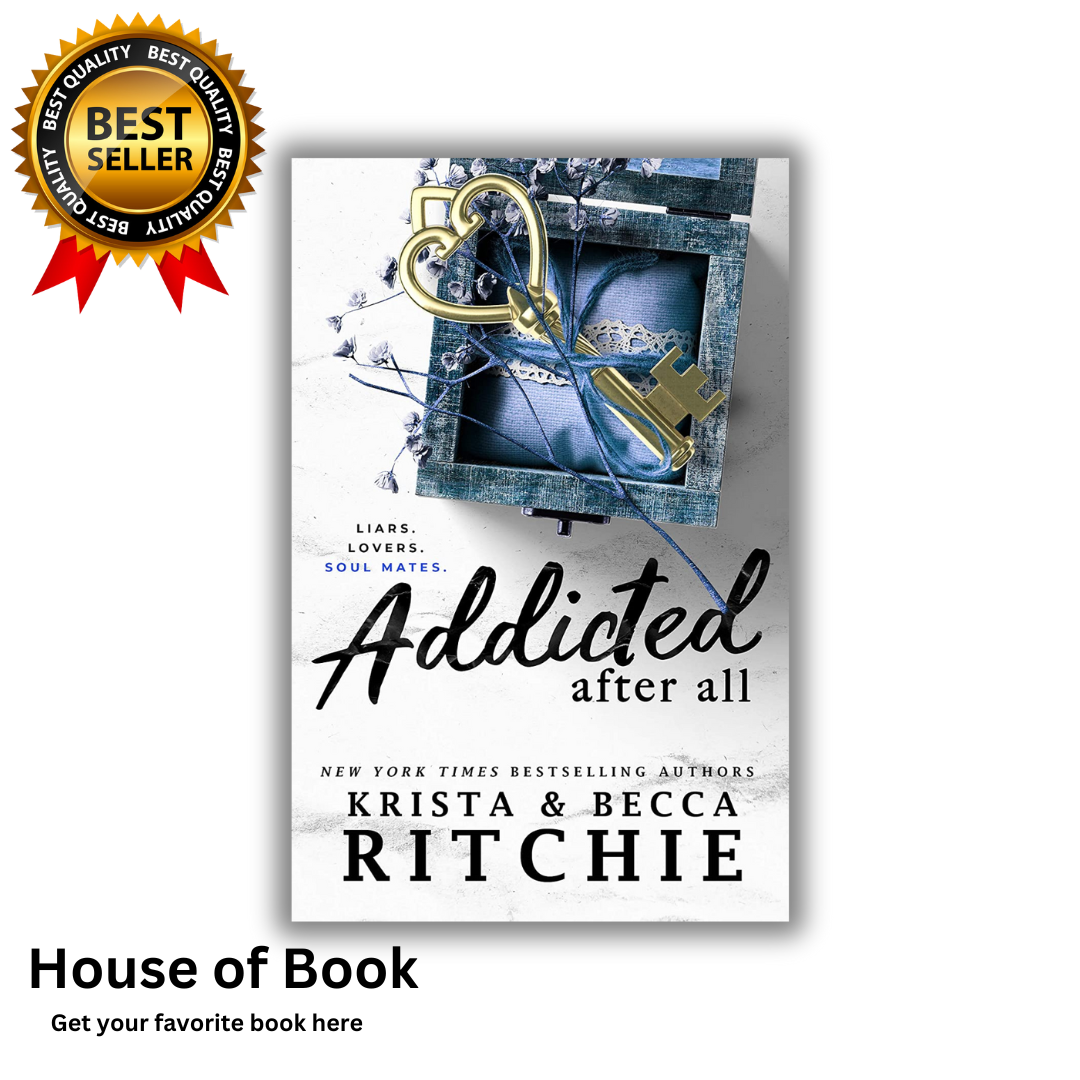 Addicted After All (ADDICTED SERIES) by Krista Ritchie, Becca Ritchie