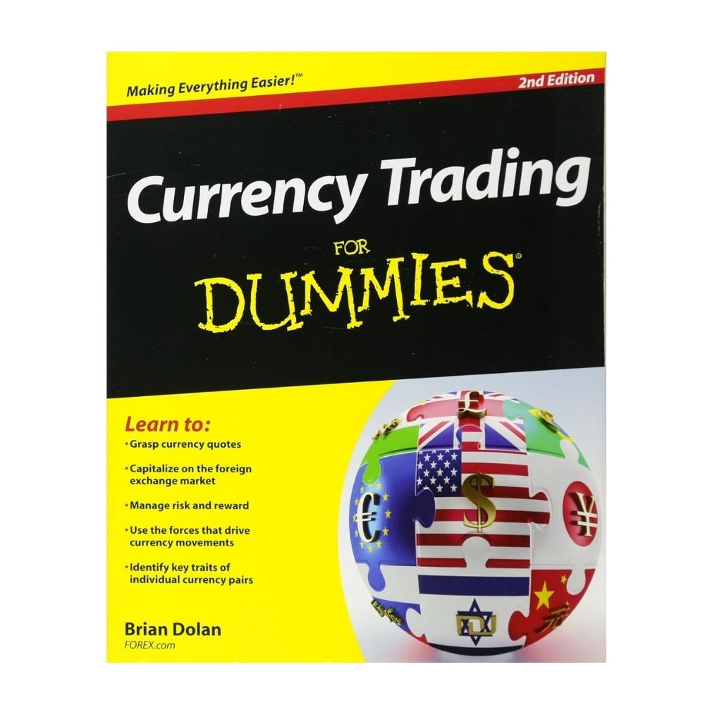 Currency Trading for Dummies by Brian Dolan. 