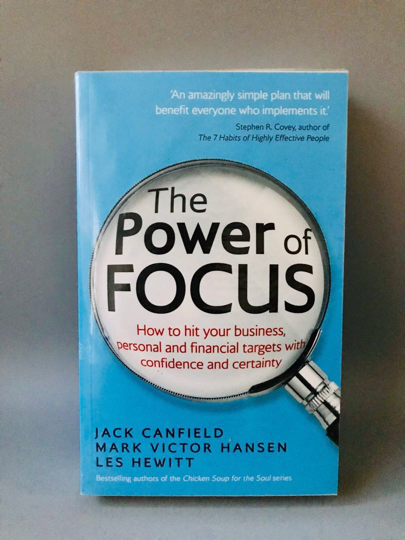 The Power Of Focus by Jack Canfield Mark Victor Hansen Les Hewitt. 
