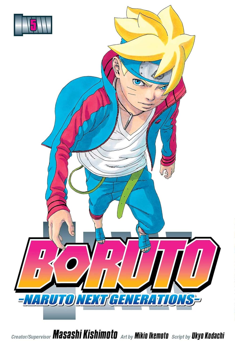Boruto: Naruto Next Generations, (Vol. 1-5) Collection 5 Books Set By Masashi Kishimoto  (Uzumaki Boruto, Stupid Old Man, My Story, The Value of a Hidden Ace, Karma). 