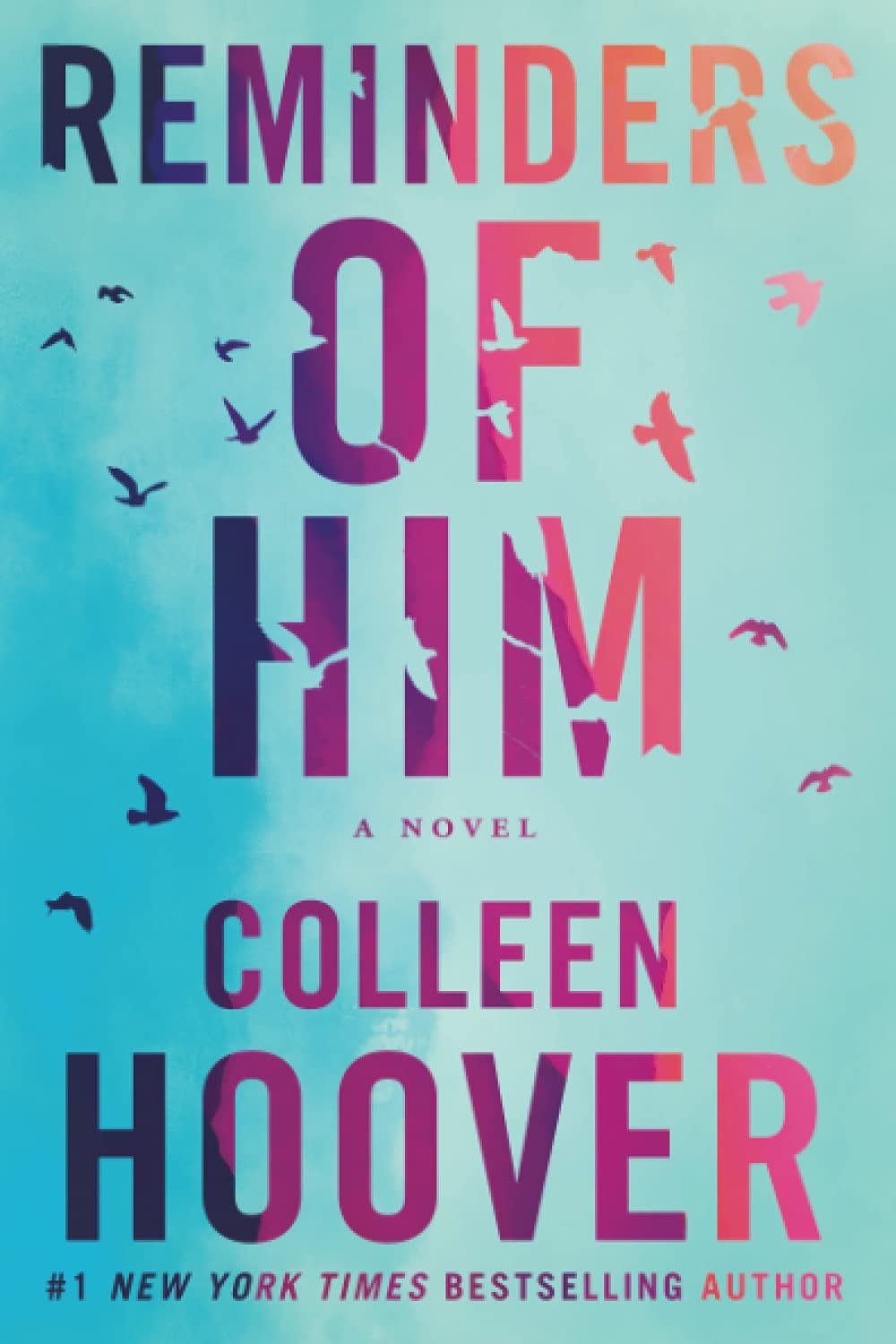 Reminders of Him: A Novel Paperback