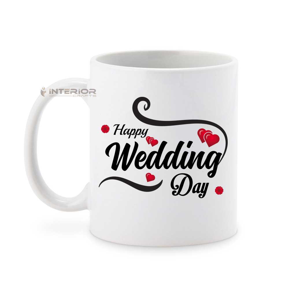 Happy Wedding Printed Ceramic Mug Gift for Wedding Couple, Marriage Gifts for Couples, Wedding Gift for Couples, Marriage Gift for Friend INT-2145. 