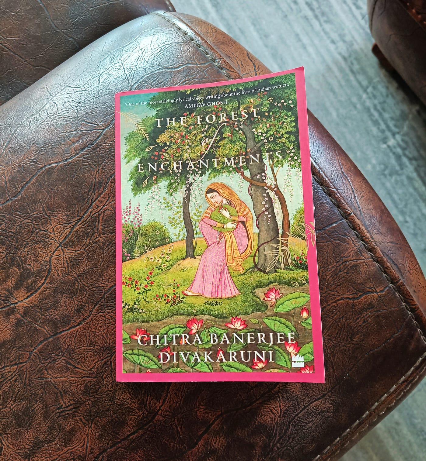 The Forest of Enchantments Novel by Chitra Banerjee Divakaruni