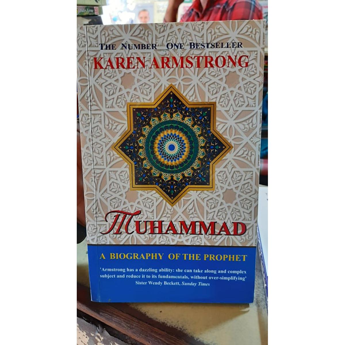 Muhammad: A Biography of the Prophet by Karen Armstrong