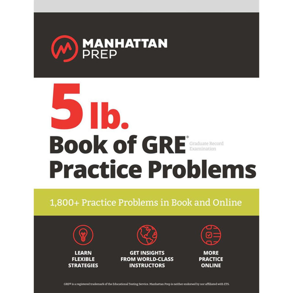 5 lb. Book of GRE Practice Problems by Manhattan Prep