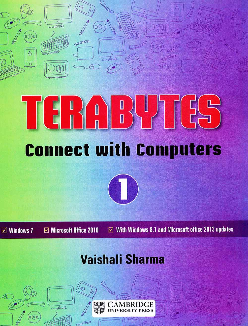 Terabytes: Connect With Computers 1. 